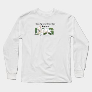 Easily distracted by my dog - white golden retriever oil painting word art Long Sleeve T-Shirt